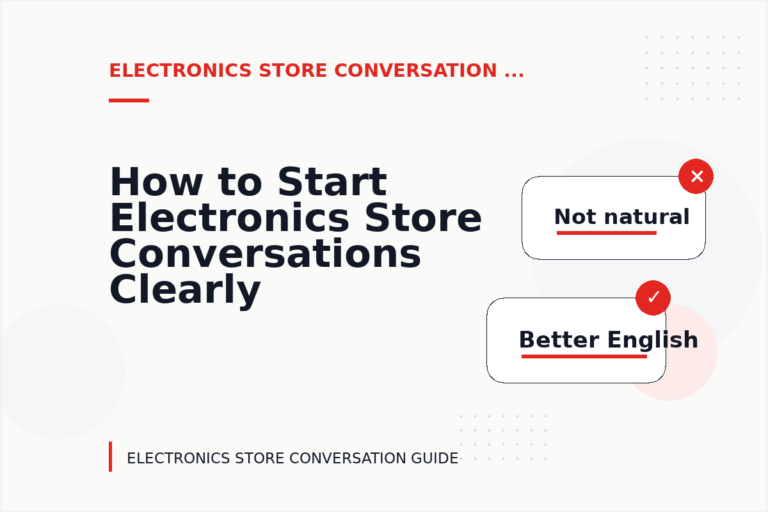 How to Start Electronics Store Conversations Clearly