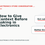 How to Give Context Before Asking in Electronics Store Conversation English
