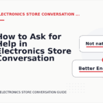 How to Ask for Help in Electronics Store Conversation English